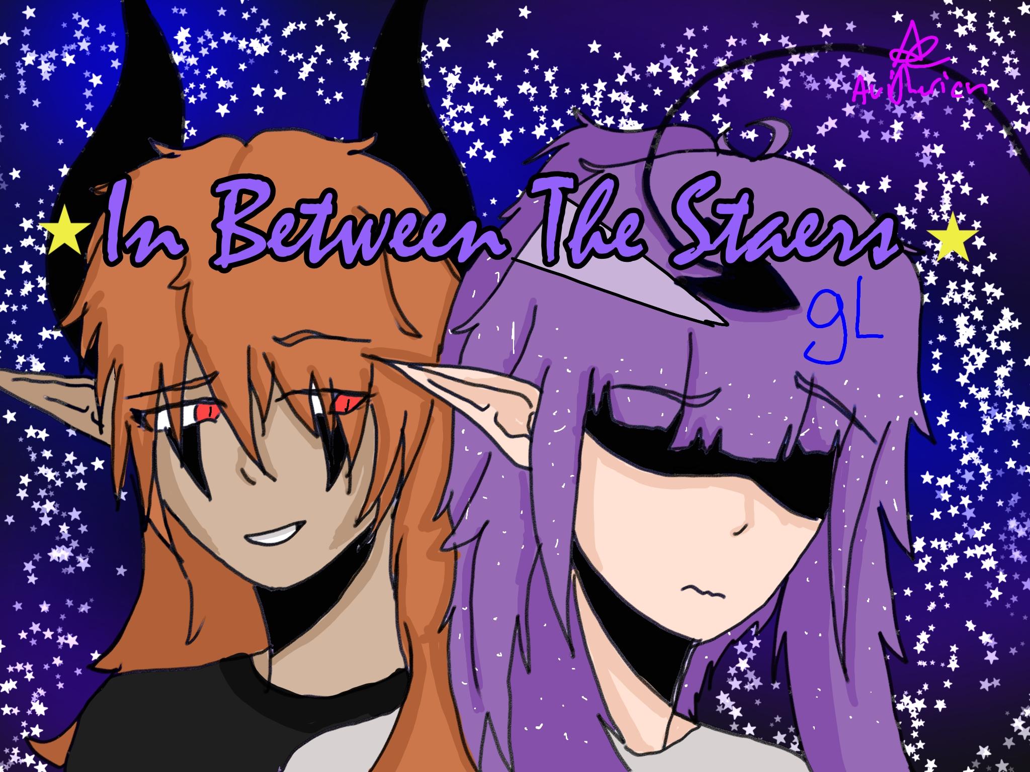 ⭐️In Between The Stars⭐️(GL) ||Stars 10|| .new icon! - ibisPaint