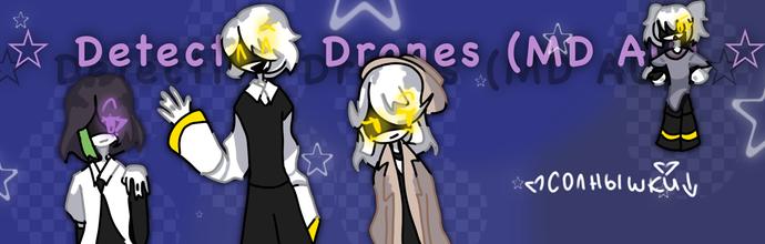 Detective Drones (MD AU) ☆ - ibisPaint