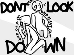 Don't Look Down (dead) Glances down 5 IMPORTANT NOTE - ibisPaint