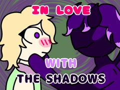 In Love with The Shadows (13+) - ibisPaint