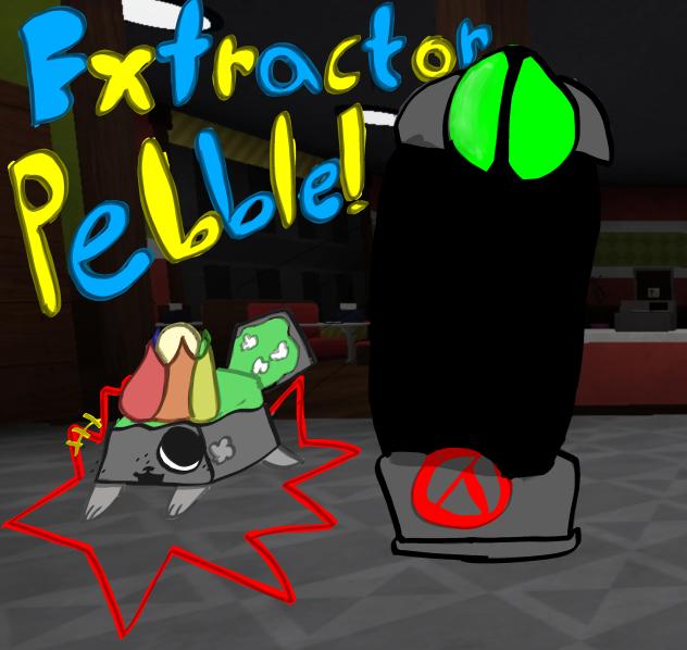 Extractor Pebble!