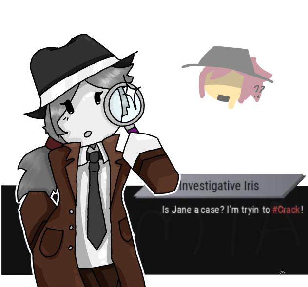 investigative iris !!!