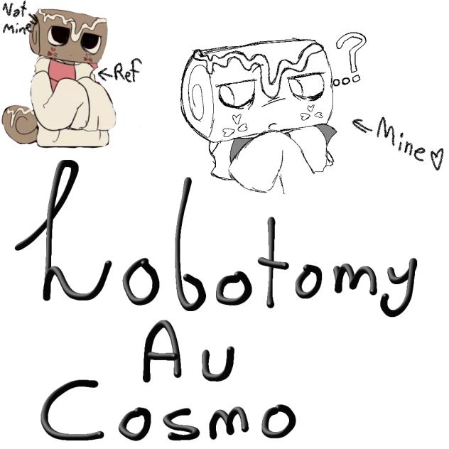 Lobotomy Au - Cosmo