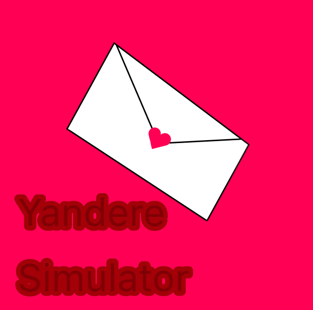 Yandere Simulator Love Letter