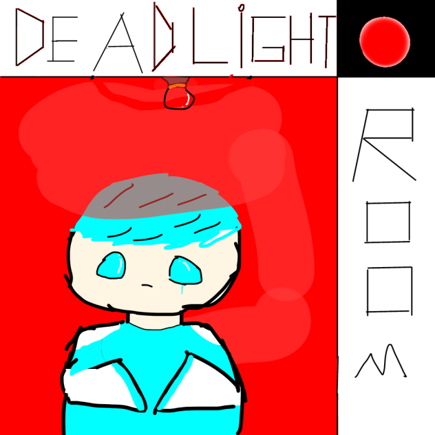 DEADLIGHT ROOM