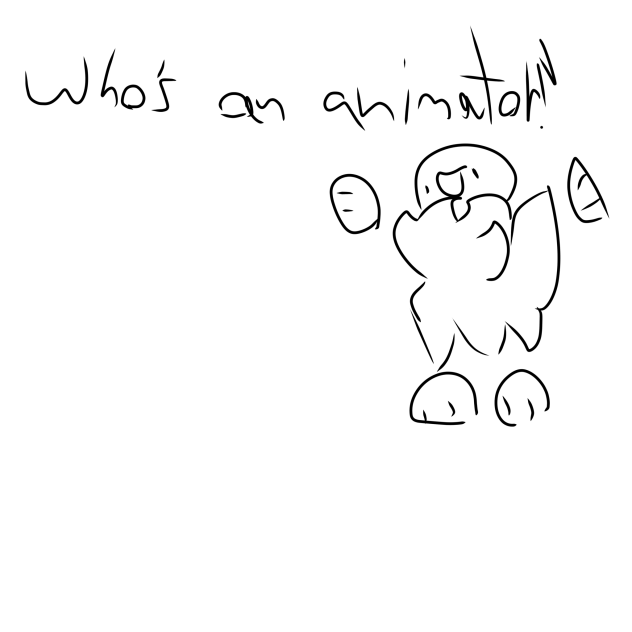 WHO here is an animator