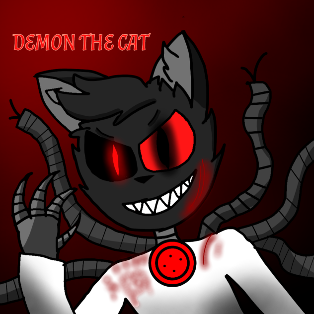 For; DEMON THE CAT