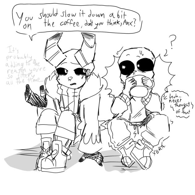 Anxiety sans DOESNT need more coffee