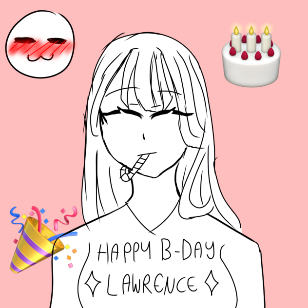 HAPPY BIRTHDAY LAWRENCE🎂🎉