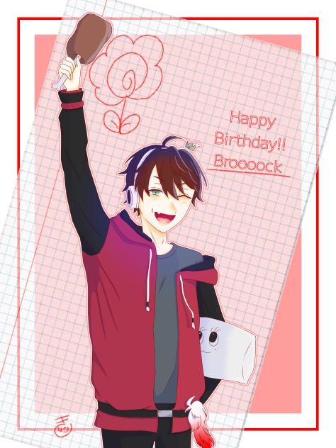 Broooockさん誕生日おめでとう！！
