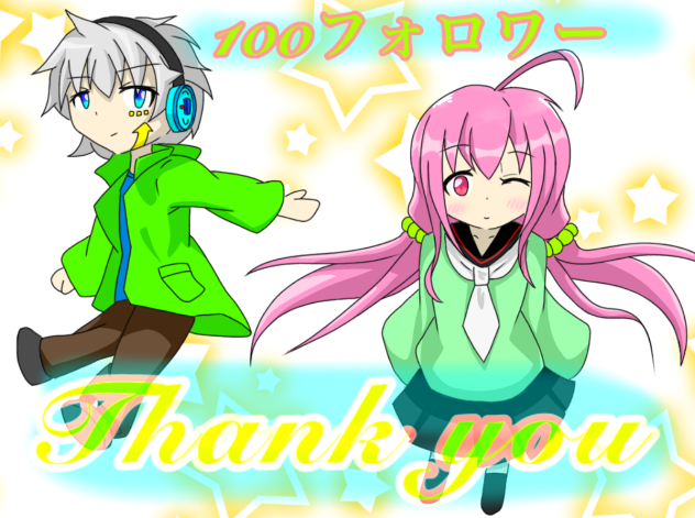 100フォロワーThank you