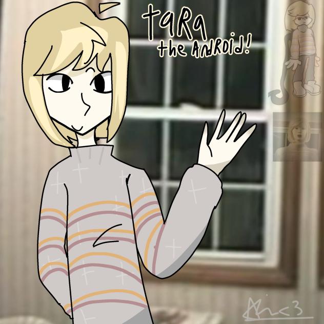 tara the android⭐️✨