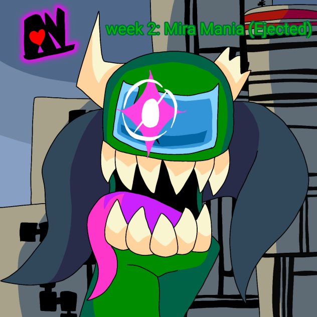 week 2 Mira Mania (Ejected) version 2