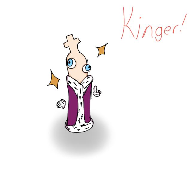 Kinger!