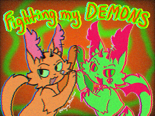 Fighting my Demons 😈