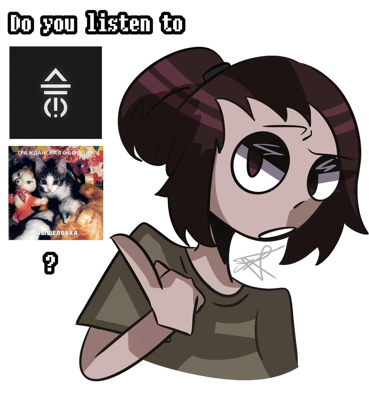 Do you listen to... - ibisPaint