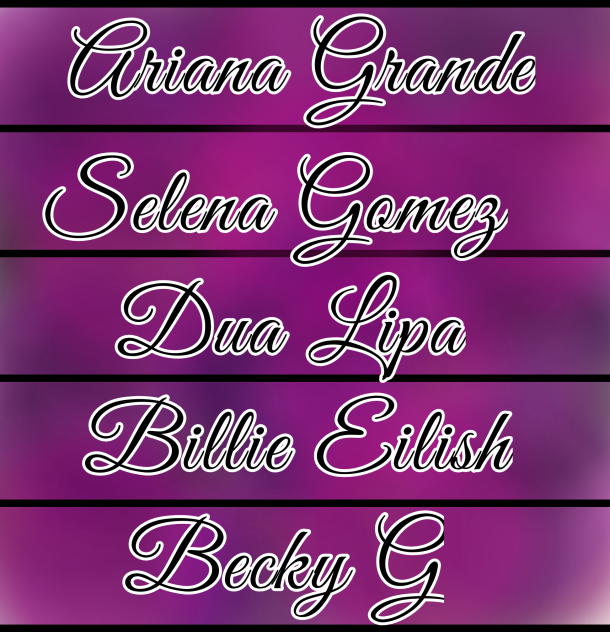 My favorite pop female pop music Artist