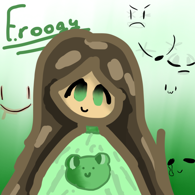 FROOGY (my oc)