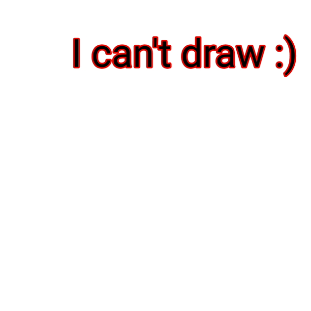I cant draw for crap - ibisPaint
