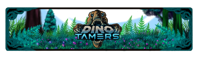 My (Dino Tamer) Banner