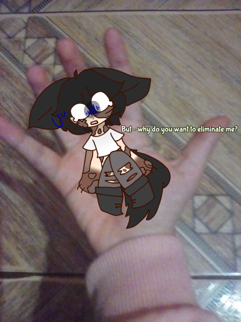 But- why do you want to eliminate me❔