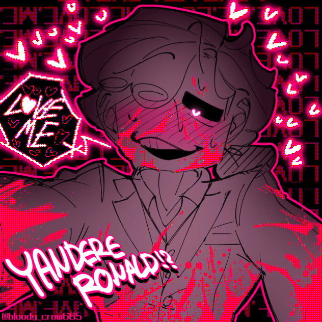 YANDERE RONALD⁉️