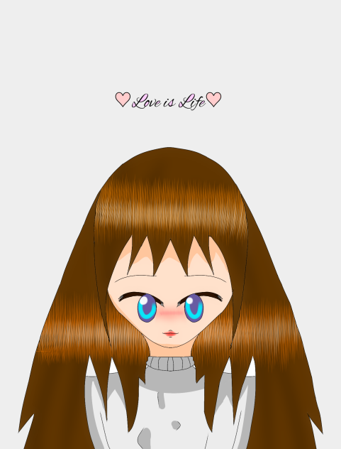 Love is life