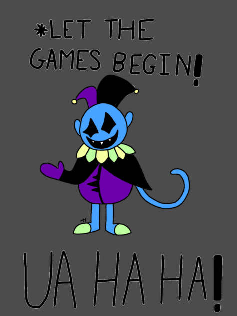 LET THE GAMES BEGIN! UA HA HA! - ibisPaint