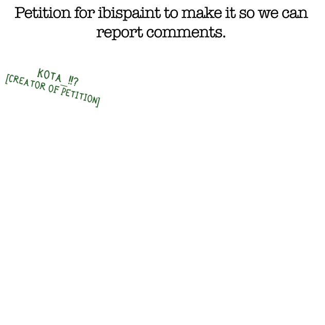Petition - reporting comments!