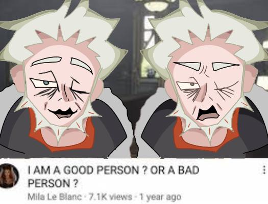 is L a good person or a bad person