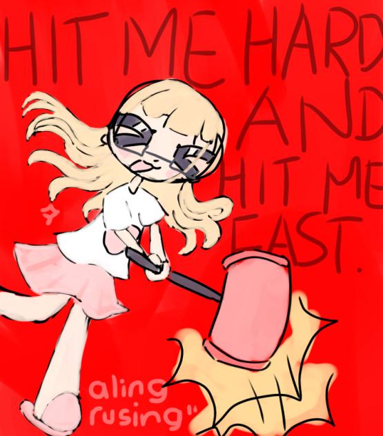 HIT ME HARD, AND HIT ME FAST!!💨