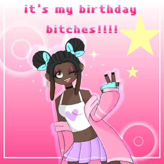 it's my birthday!!