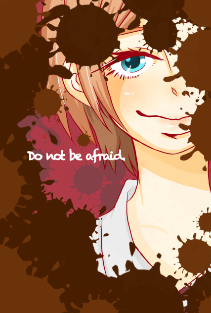 do not be afraid - ibisPaint