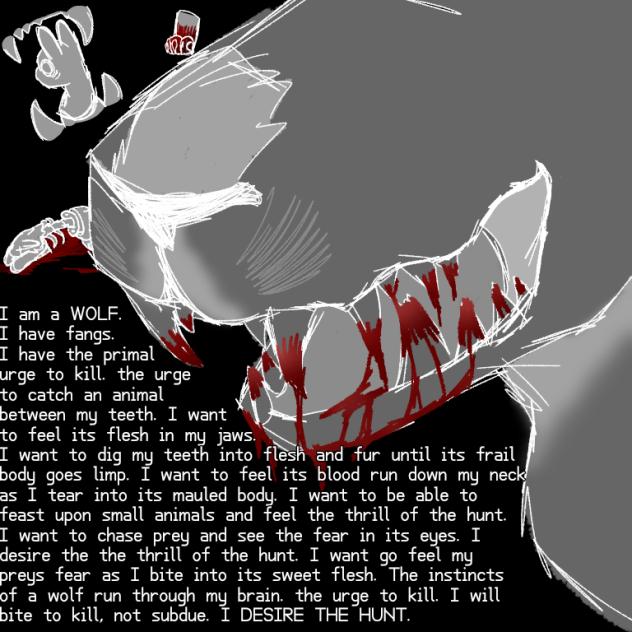 I desire the thrill of the hunt