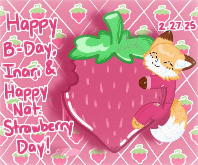 Happy Birthday, Inari 🍓🍰