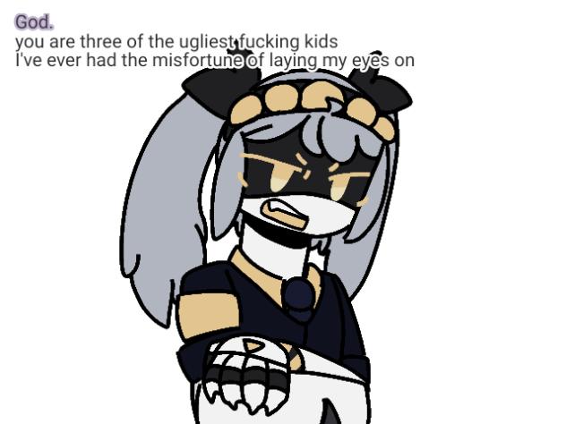 God,you are three of the ugliest f- kids