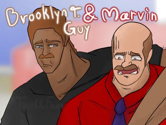 Brooklyn Guy & Marbin Wilfred