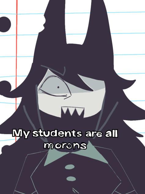 my students are all morons