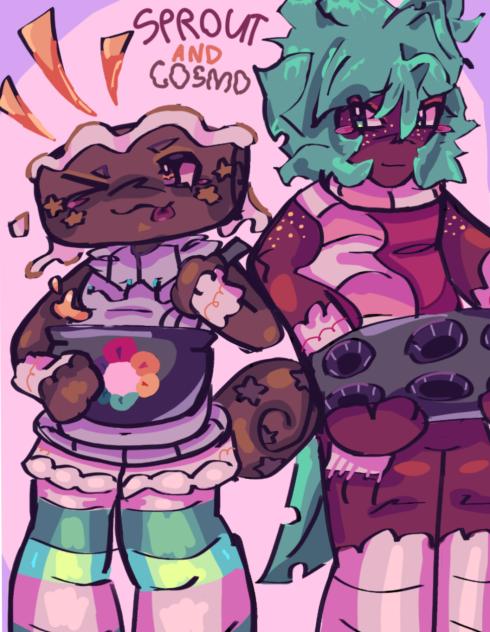Sprout and Cosmo!