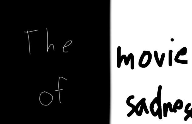 The movie of sadness