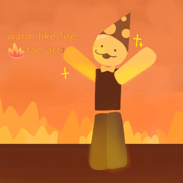 fan art warm like fire 🔥
