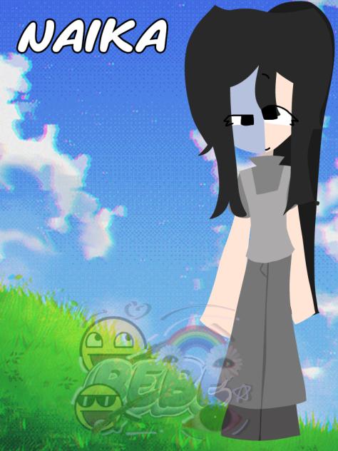 naika (i change my oc again 🤑💅)