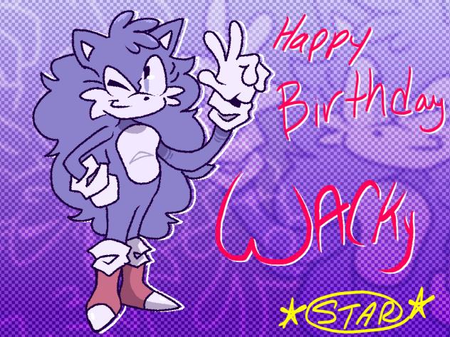 Happy birthday Wacky the Erizo