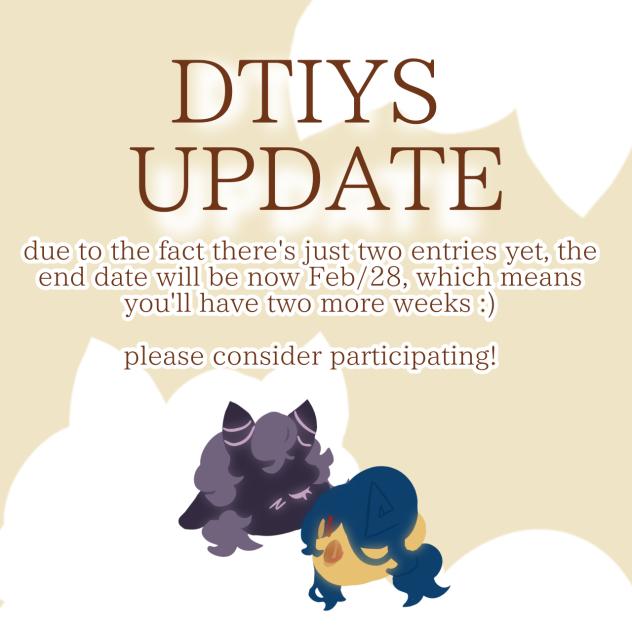 DTIYS UPDATE!!!