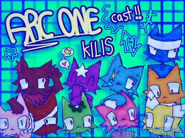 ARC ONE KILIS CAST!