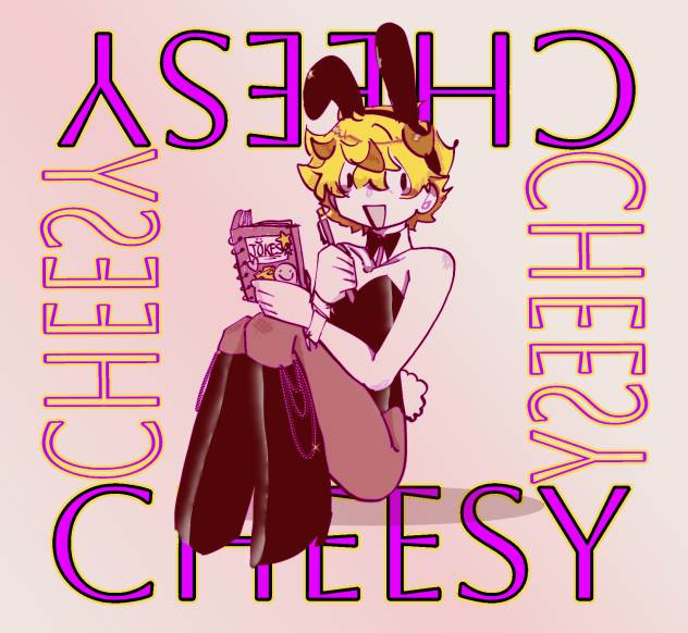 Cheezy