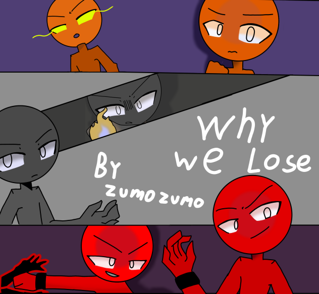 Why we lose 2.0.2023.07.29-10.44 - ibisPaint