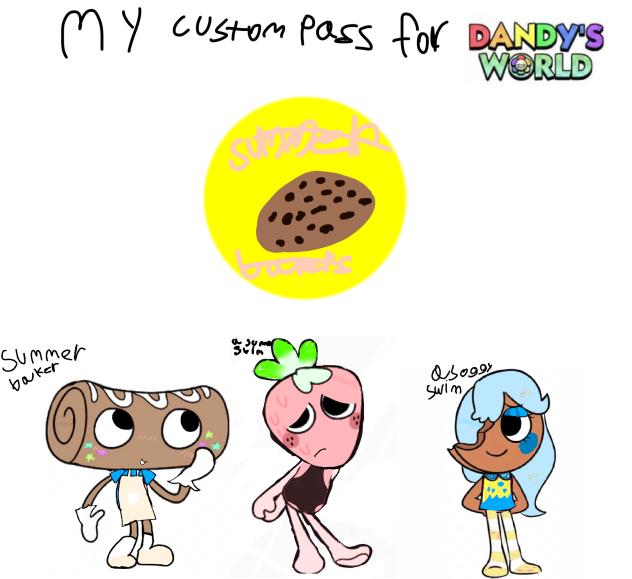 Dandy’s world custom pass 🌼🌈