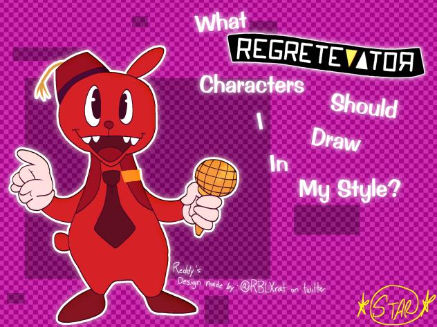 What Regretevator character should Idraw