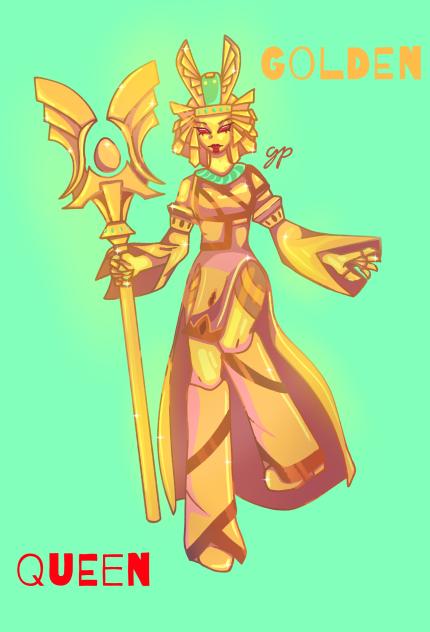Golden Queen fanart